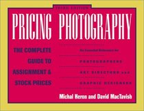 Pricing Photography:  The Complete Guide to Assignment  Stock Prices