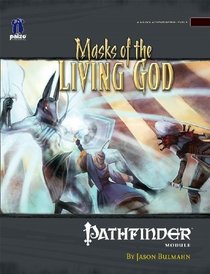Pathfinder Module: Masks of the Living God