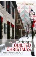 A Colebridge Quilted Christmas (Colebridge Community, Bk 7)