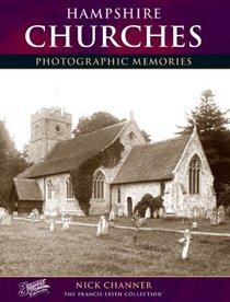 Francis Frith's Hampshire Churches (Photographic Memories)
