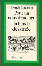 Pour un neuvieme art: La band dessinee (Collection Ressources) (French Edition)