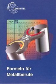 Formeln fr Metallberufe. (Lernmaterialien)