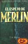 El Espejo De Merlin ((The Mirror of Merlin) (Merlin, Bk 4) (Spanish Edition)