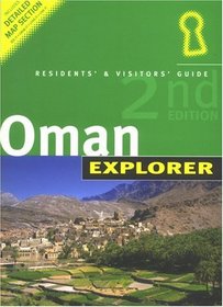 Oman Explorer: Residents' & Visitors' Guide (Explorer S.)