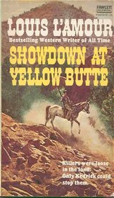 Showdown at Yellow Butte