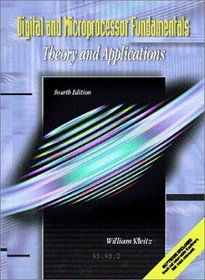 Digital and Microprocessor Fundamentals: Theory and Application (4th Edition)
