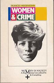 WOMEN AND CRIME (WOMEN IN SOCIETY)