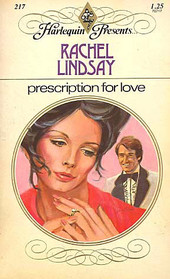 Prescription for Love (Harlequin Presents, No 217)