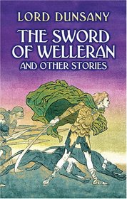 The Sword of Welleran and Other Stories (Dover Mystery, Detective, & Other Fiction)