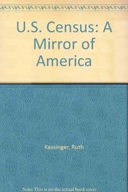 U.S. Census: A Mirror for America