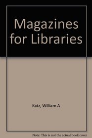 Magazines for Libraries (Magazines for Libraries)