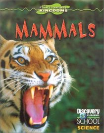 Mammals (Discovery Channel School Science)