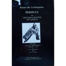 Hanno the Carthaginian: Periplus or Circumnavigation (Of Africa)
