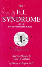 The E.I. Syndrome: An Rx for Environmental Illness