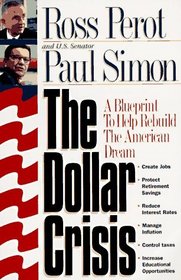 The Dollar Crisis: A Blueprint to Help Rebuild the American Dream