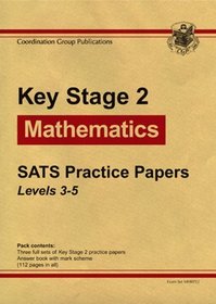 KS2 Mathematics 2009: Levels 3-5: SATS Practice Papers