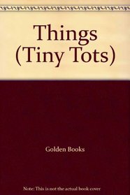 Things (Tiny Tots)