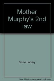 Mother Murphy's 2nd law: Love, sex, marriage, and other disasters