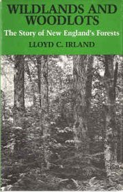 Wildlands and Woodlots (Futures of New England)