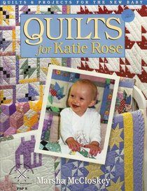 Quilts for Katie Rose