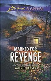 Marked for Revenge (Emergency Responders, Bk 2) (Love Inspired Suspense, No 767)