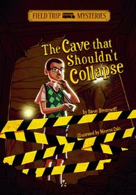 The Cave That Shouldn't Collapse (Field Trip Mysteries)