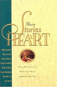 More Stories for the Heart (Stories For the Heart)