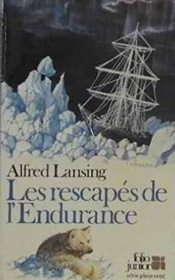 Les Rescapés De L' 'Endurance' (Endurance: Shackleton's Incredible Voyage) (French Edition)