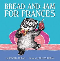 Bread and Jam for Frances