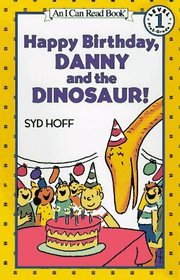 Happy Birthday, Danny and the Dinosaur! (I Can Read Book, Level 1)