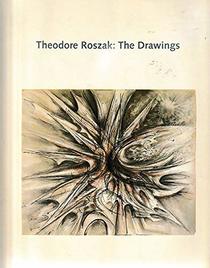 Theodore Roszak: The Drawings