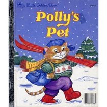 Polly's Pet (Little Golden Readers)