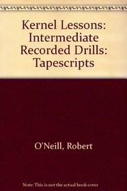 Kernel Lessons: Intermediate Recorded Drills: Tapescripts
