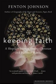 Keeping Faith : A Skeptic's Journey