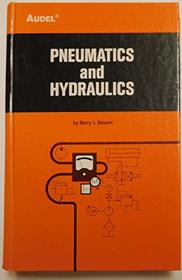 Pneumatics and hydraulics: A revision of Fluid power, by Harry L. Stewart