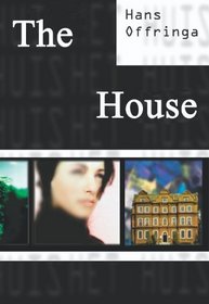 The House: a moving story