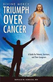 Divine Mercy Triumph Over Cancer