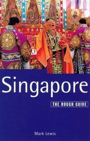 Singapore: The Rough Guide, Second Edition (Rough Guide Singapore)