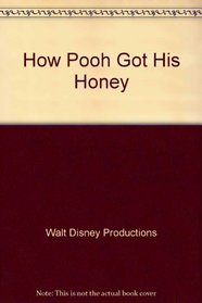How Pooh Got His Honey (Mickey's Young Readers Library)
