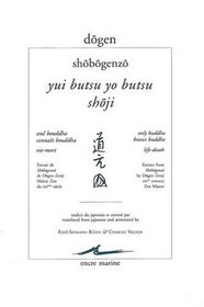 Yuibutsu Yobutsu : seul Bouddha connat Bouddha; Shoji, vie et mort