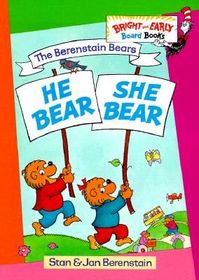 The Berenstains - He Bear She Bear