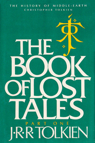 The Book of Lost Tales - Part One
