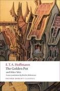 The Golden Pot and Other Tales: A New Translation by Ritchie Robertson (Oxford World's Classics)