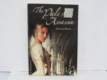 The Pale Assassin (Pimpernelles, Bk 1)