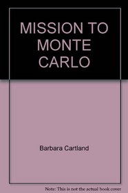 Mission to Monte Carlo