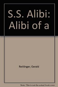 S.S. Alibi: Alibi of a
