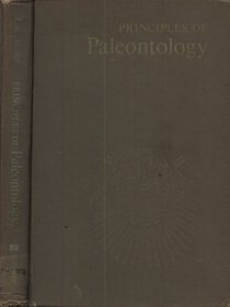Principles of Palaeontology (A Series of books in geology)