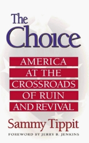 The Choice: America at the Crossroads of Ruin and Revival