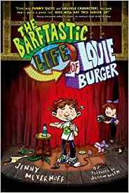 The Barftastic Life of Louie Burger