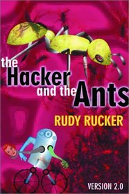 The Hacker and the Ants: Version 2.0